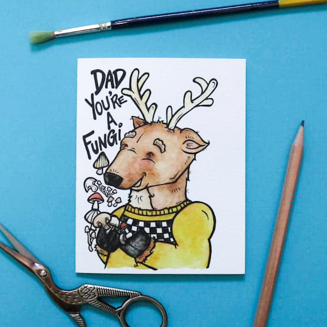 Father's Day Card - Dad, You're a Fungi