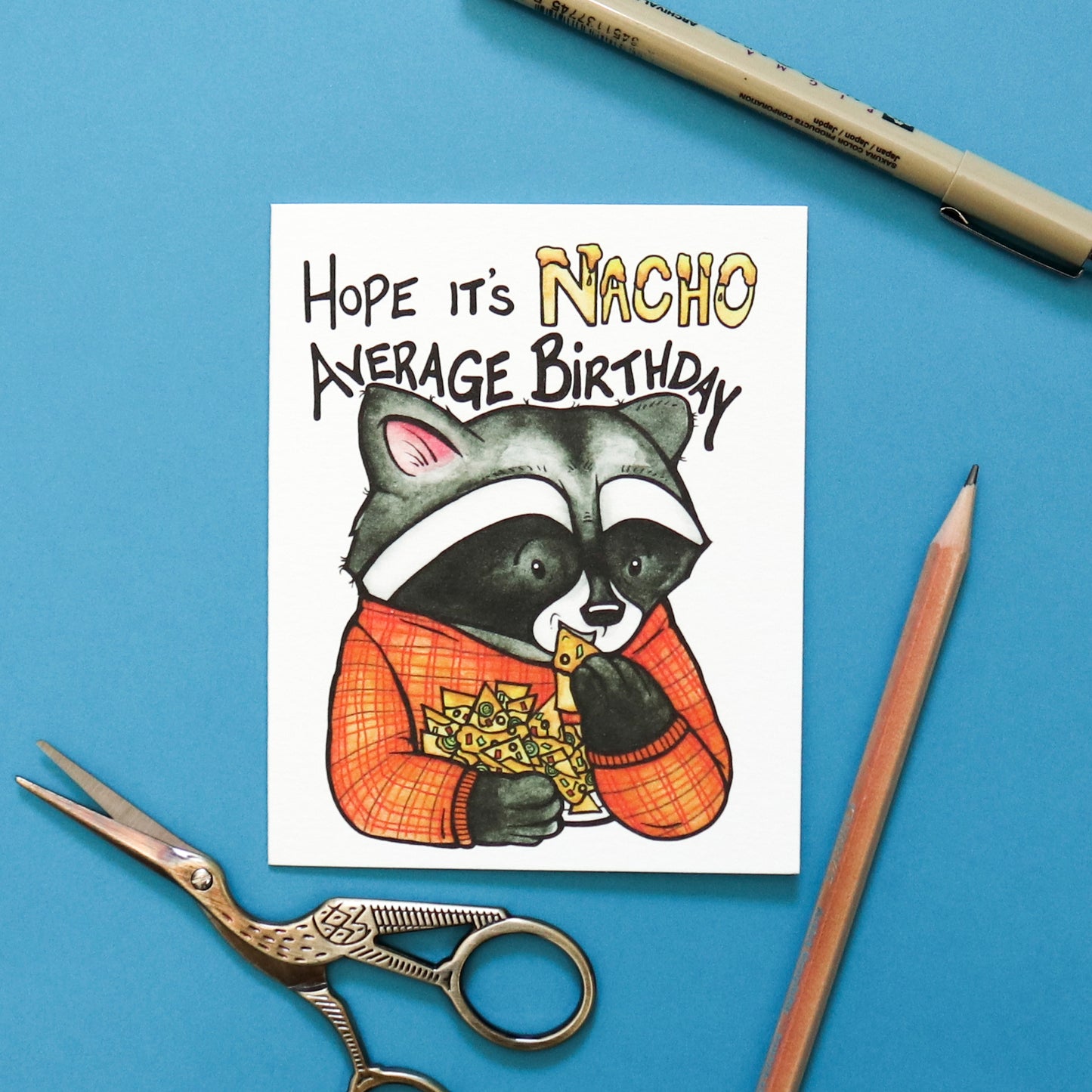 Hope It's Nacho Average Birthday